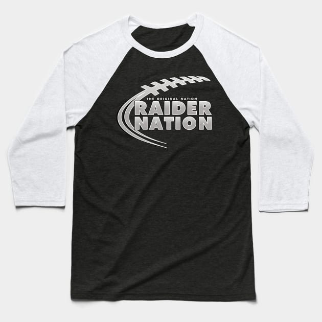 The Original Nation, Raider Nation Baseball T-Shirt by MAG